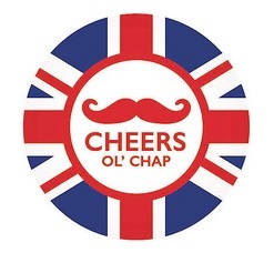 Cheers, ol' chap!